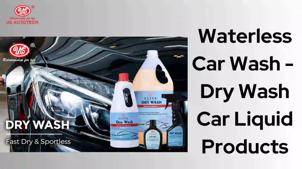 Waterless Car Wash - Best Dry Wash Car Liquid Products - UeAutotechs