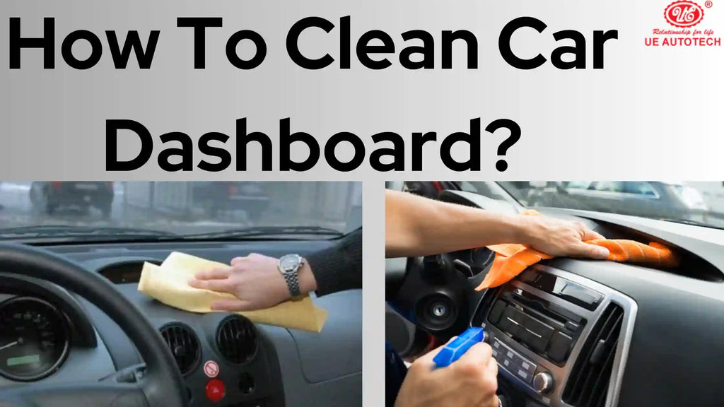Cleaning your vehicle Dashboard? Here's what you need to know – Newcoat  International